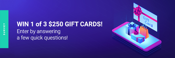 2024 Tech Investment Survey: 3 x $250 GIFT CARDS Up for Grabs!
